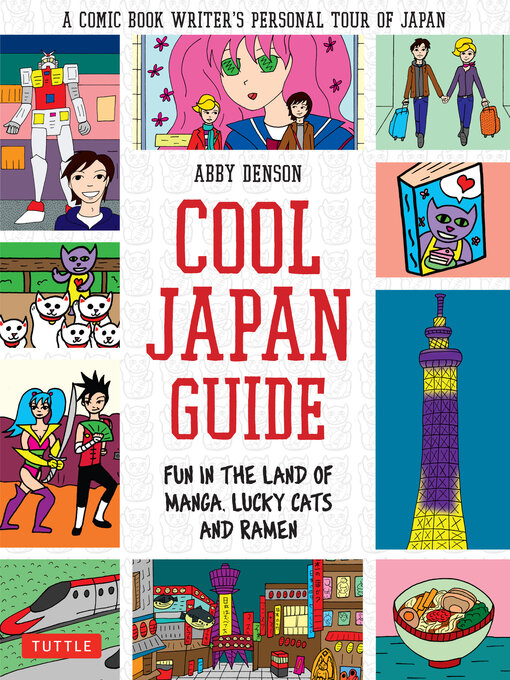 Title details for Cool Japan Guide by Abby Denson - Wait list
